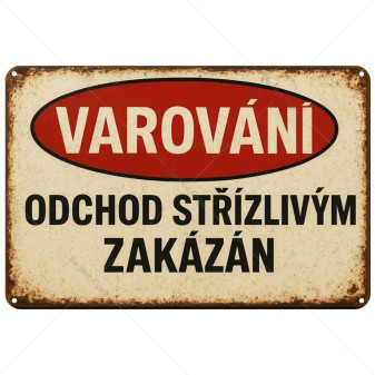 Znak hliníkový 20.32*30.48cm, Varování